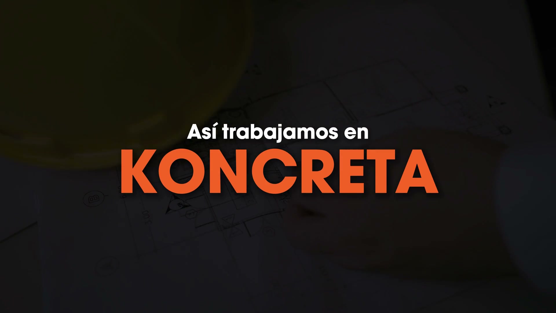 Portada del video institucional: Así trabajamos en Koncreta